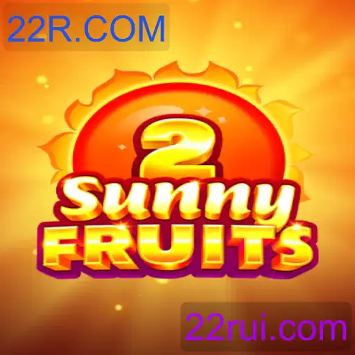 SunnyFruits2: Descubra a Nova Sensação de Jogos com 22R.COM